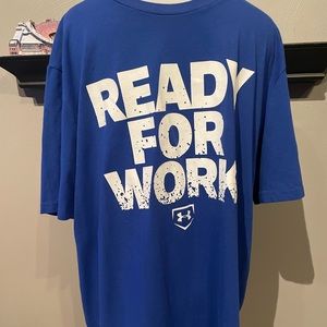 Ready to work- Under Armour shirt